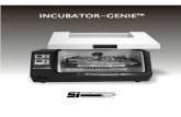 INCUBATOR INCUBATOR---GENIE GENIE...To order parts for the Incubator-Genie: Contact your local distributor or visit Please specify part number, quantity and voltage. Indicator# Part#