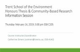 Trent School of the Environment Honours Thesis & Community ... · Catherine Eimers (ceimers@trentu.ca; ESB A142) Agenda: The TSE capstone experience What’s the difference between