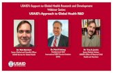 Webinar Series: USAID's Support to Global Health R&D · 2018. 3. 27. · USAID's Support to Global Health Research and Development Webinar Series: USAID's Approach to Global Health
