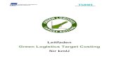 120207 Target Costing Leitfaden FINAL - BVL · Target Costing bezogen auf grüne Logistik (Green Logistics Target Costing) sowie die Bedienung des unterstützenden Software-Demonstrators