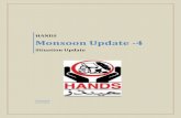 Monsoon Update -4 - HANDS Pakistan · 2011 caused havoc and created a flood like circumstances in different districts of Sindh. But now in 2012 Monsoon rain rocken previous 100 years