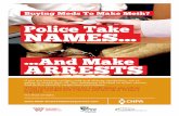 Police Take NAMES Posters.pdf If you are buying certain cold and allergy medicines, we’re going to check your ID. Our database is linked to other stores,
