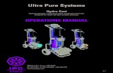 Ultra Pure Systems - IPC · 10. Use the ball valve at the pole to adjust desired amount of pure water supplied to brush. SHUTDOWN 1. IMPORTANT: Open the flush valve to allow water