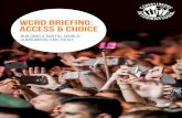 WCRD Briefing: ACCESS & CHOICE - Consumers International...Consumer Council Fiji also have also successfully campaigned for a mandatory Broadband Disclosure Statement from ISPs, which