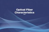 Optical Fiber Characteristics · Modes One of the most important characteristics used to distinguish types of fiber is the number of potential paths light can take through it.
