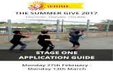 APPLICATION GUIDE STAGE ONE - Amazon S3...STAGE ONE APPLICATION GUIDE The application for The Summer Give 2017 is divided into TWO stages. This guide will help you to complete stage