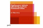 Deploy your talents effectively to/from … · 2014. 6. 25.  · big enterprises. PwC Sharing of our observations 7. PwC ... • Omission of offshore income reporting • Compensation