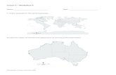 5. Lesson 1 Worksheet 2...1. Colour Australia on the world map below. 2. The states and territories are listed. Label them on the map of Australia below: New South Wales Northern Territory