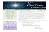 The Olive Branch...The Olive Branch, February 5, 2020 page 2 The Olive Branch community, please contact Pr. Accent on Worship, continued from page 1 The question for us, as often is