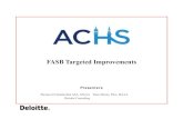 FASB Targeted Improvements · (Topic 834) open for industry feedback. FASB Proposed ASU In September 2016, FASB issues proposed ASU Financial Services - Insurance (Topic 944): Targeted