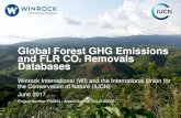 Global Forest GHG Emissions and FLR CO Removals · winrock.org Comprehensive global analysis of emissions and removals from land use change Two databases: 1. Emissions: deforestation