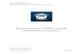 Open innovation in SMEs: towards formalization of openness425961/FULLTEXT01.pdfformalization of openness 1 Abstract Open innovation has been widely debated in management literature.