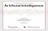 TECHNOLOGY FACTSHEET SERIES Artificial Intelligence · The European Union, through its Artificial Intelligence for Europe, pledged to put forward $1.5B through 2020 to strengthen