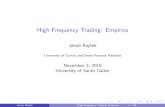 High-Frequency Trading: Empirics · 2016. 11. 1. · Outline 1 Introduction to Empirics of HFT Objectives Algorithmic Trading and High-Frequency Trading Literature Overview 2 Market
