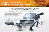 PROBING PACKAGE The Universal 3D Metrology Software … · 2020. 6. 10. · The Universal 3D Metrology Software Platform for Single-Point Probing Devices Operate all your probing