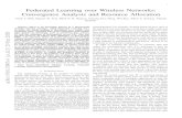Federated Learning over Wireless Networks: Convergence … · 2020. 3. 13. · Convergence Analysis and Resource Allocation Canh Dinh, Nguyen H. Tran, Minh N. H. Nguyen, Choong Seon