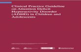 Clinical Practice Guideline on Attention De ﬁ cit Hyperactivity … · 2019. 1. 23. · 6 CLINICAL PRACTICE GUIDELINE ON ATTENTION DEFICIT HYPERACTIVITY DISORDER (ADHD) IN CHILDREN