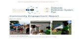 Community Engagement Report · 2016. 9. 16. · statewide pedestrian plan will help advance the Minnesota GO 50-Year Vision for Transportation: to maximize the health of people, the