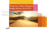 Budget Review 2014/2015 - PwC · 2014. 2. 20. · Agenda . 1 . Focus areas 2014/2015 . 2 . Numbers in the Budget 2014/2015 . 3 . Tax Changes . 4 . How do we compare . 3 Progress with