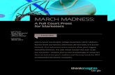 MARCH MADNESSthink.storage.googleapis.com/docs/march-madness-full-court-press-for-marketers...ncaa bracket 2014 ncaa 6th fan perfect ncaa bracket ncaa ranks ncaa basketball polls ncaa