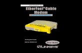 EtherFast Modem Series Cable · 2014. 10. 28. · A cable modem is a device that allows high-speed data access (such as to the Internet) via a cable TV network. A cable modem will