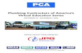 Plumbing Contractors of America’s Virtual Education Series · About JPG Plumbing & Mechanical Service: JPG Plumbing & Mechanical Services is a commercial plumbing, industrial vacuum,