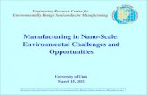 Manufacturing in Nano-Scale: Environmental Challenges and ...ring/ChE 5655 Chip... · Engineering Research Center for Environmentally Benign Semiconductor Manufacturing Sustainability