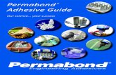 Permabond Adhesive Guide · 2019. 9. 6. · Wessex Business Park. Wessex Way Colden Common. Winchester ... SO21 1WP United Kingdom. Permabond’s history of developing and manufacturing