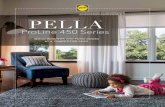 ProLine 450 Series - Pella of Casper, Wyoming · * WARNING: Screen will not stop child or pet from falling out of window or door. Keep child or pet away from open window or door.