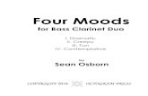 for Bass Clarinet Duo - Sean Osborn · 2017. 1. 14. · Commissioned by and dedicated to the bass clarinet duo Jenny Ziefel and Bev Setzer, Four Moods was composed from November 2015