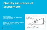 Quality assurance of assessment€¦ · 1. Assessment plan: Make an assessment blueprint for each test part & specify the topic/ objectives Type knowledge Skills attitudes Total Topic/objectives