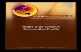 Magic Blue Creativemagicbluecreative.com/docs/BPP - Magic Blue Creative brochure_v26… · erty management for nearly 20 years. Colin manages corporate affairs and intellectual property