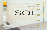 The Art of SQL€¦ · The Art of SQL and related trade ... attack that data depends on the circumstances and conditions under which we have to fight the battle. ... is not much greater