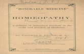 'Honorable medicine' and homoeopathy · Homoeopathy,and so also inotherdiseases, whichIcan not herementionindetail. Withsuch evidences before me, Iwasnot so blinded by prejudice thatIcould