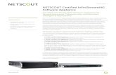 NETSCOUT Certified InfiniStreamNG Software Appliance · 2019. 12. 19. · EPDS_034_EN-1901 12/2019 The C-04800 Series and C-09800 Series Certified ISNG appliances offer additional