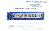 SPEED-OTS-5000 Active CWDM DWDM Multiplexer (EN) · as passive CWDM/DWDM multiplexers, DCM (Dispersion Compensation Module) and various splitter cards. All system cards are hot-swappable