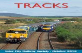 TRACKS - Inter City Railway Society homeintercityrailwaysociety.org/TRACKSissues/TRACKS1610.pdfstarted to re-invent the Society which resulted in increasing the size of TRACKS and