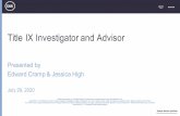 Title IX Investigator and Advisor...Edward M. Cramp Partner EMCramp@duanemorris.com (619) 744 2223 Jessica S. High Associate JHigh@duanemorris.com (619) 744 2214 Today’s Presentation