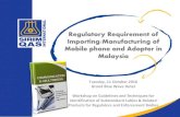 Regulatory Requirement of Importing/Manufacturing ... Regulatory Requirement of Importing/Manufacturing