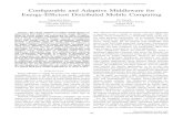 Conﬁgurable and Adaptive Middleware for Energy-Efﬁcient …sslab.knu.ac.kr/pubs/mobicase_middleware.pdf · 2015. 12. 17. · programming abstractions that can express how energy