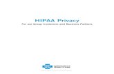 HIPAA Privacy Guide - Independence Blue Cross · HIPAA, The Health Insurance Portability and Accountability Act of 1996, established rights and protections for health care consumers