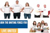 JOIN THE UNITING FORCE FOR GOOD...you join a team that’s making a real difference for people in our community. United Way champions who empower their co-workers to make a difference