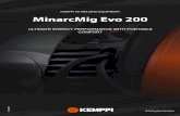 MinarcMig Evo 200 - Kemppisite-339333.mozfiles.com/files/339333/MinarcMig_EVO_200.pdf Kemppi is the pioneering company within the welding industry. It is our role to develop solutions