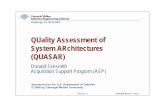QUality Assessment of System ARchitectures (QUASAR)Report Documentation Page Form Approved OMB No. 0704-0188 Public reporting burden for the collection of information is estimated