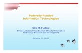 January 16, 2001 Cita M. Furlani Information Technologies ...€¦ · History of The Federal HPCC Initiative (HPC Act of 1991, P.L. 102-194) – Chartered by Congress FY 1992 through