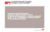 CONVENTION COLLECTIVE - Croix-Rouge française · 2015. 1. 7. · DE LA CONVENTION COLLECTIVE DU PERSONNEL SALARIE DE LA CROIX-ROUGE FRANÇAISE DU 3 JUILLET 2003 COMPLÉTÉ PAR L’AVENANT