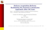 Defense Acquisition Reform: Rethinking the Packard ... · Defense Acquisition Reform: Rethinking the Packard Commission Approach After 30 Years * Dr. Gansler served as Under Secretary