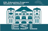 ESL Education Program Student Workbook · Snow Removal Tourism Transportation RESPONSIBILITIES LEVELS OF GOVERNMENT FEDERAL PROVINCIAL MUNICIPAL 3 List each responsibility ... At