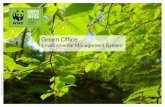Green Office - WWF · 2019. 4. 10. · Green Office Criteria You will get the Green Office label once your office: 1. Selects a Green Office coordinator and team. 2. Plans a practical