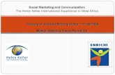 Social Marketing and Communication: The Helen Keller … · 2013. 3. 8. · Social Marketing and Communication: The Helen Keller International Experience in West Africa Training of